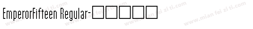 EmperorFifteen Regular字体转换